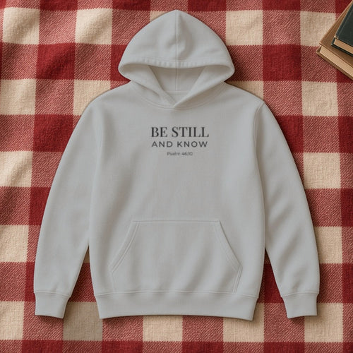 Be Still and Know Psalm 46:10 sport grey hoodie, flat lay