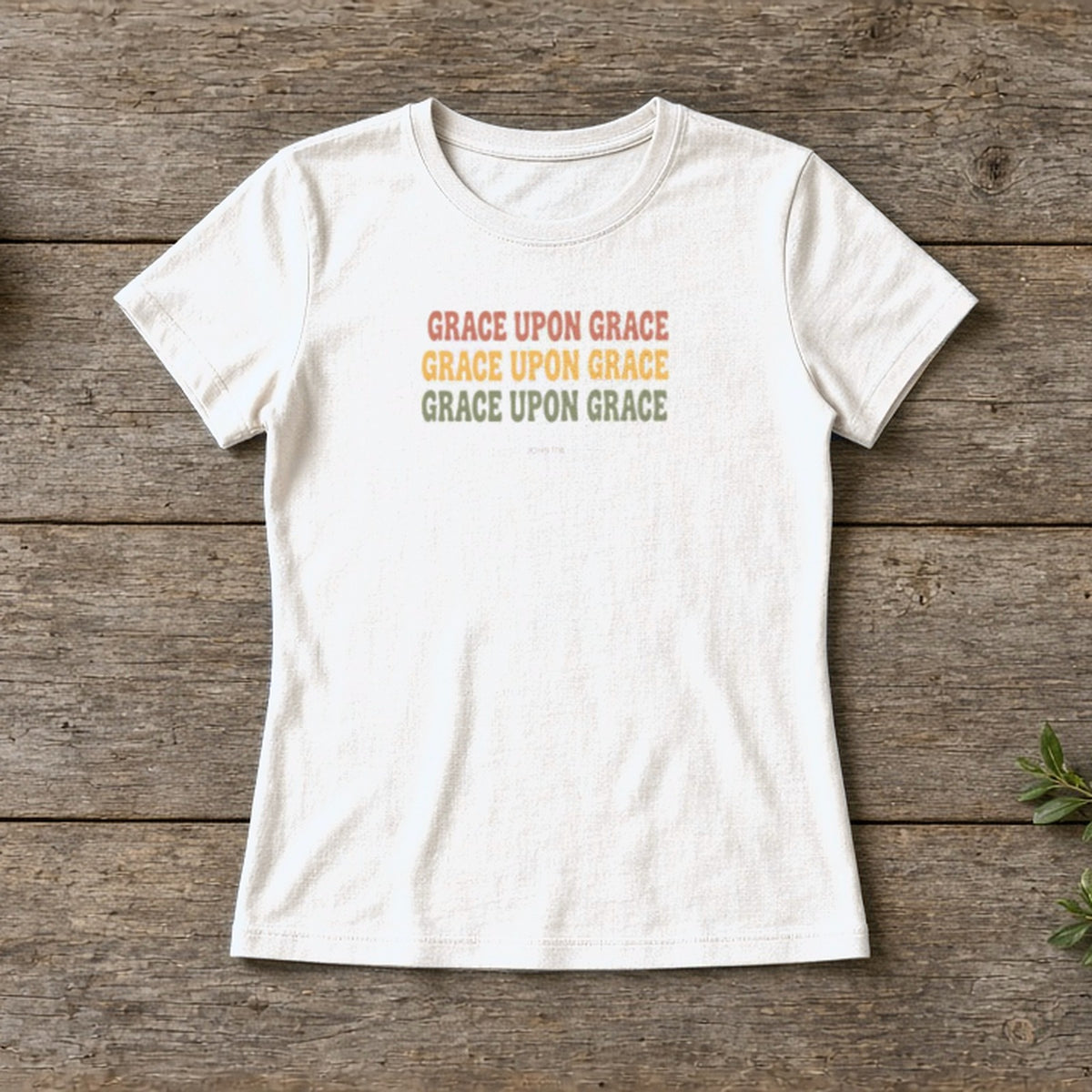 Grace Upon Grace Women's Tee | John 1:16 - White, front