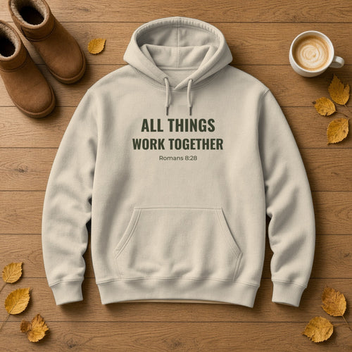 All Things Work Together Romans 8:28 sand hoodie, flat lay