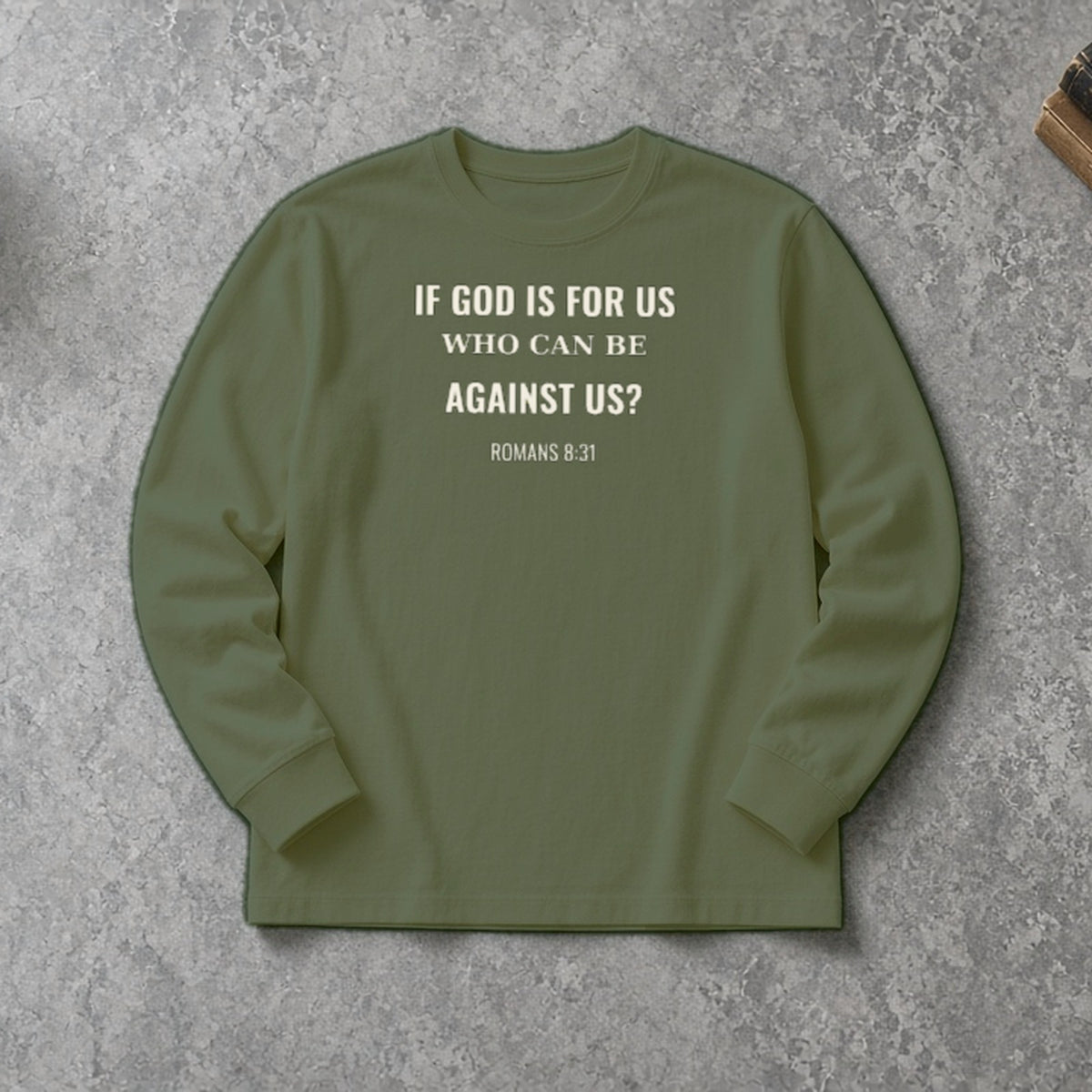 If God Is For Us Romans 8:31 hemp long sleeve, flat lay