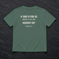 If God Is For Us Romans 8:31 blue spruce tee, flat lay