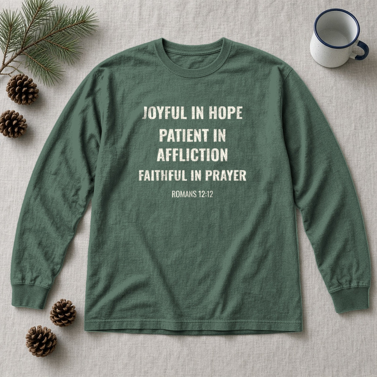 Joyful in Hope Romans 12:12 blue spruce long sleeve tee, flat lay