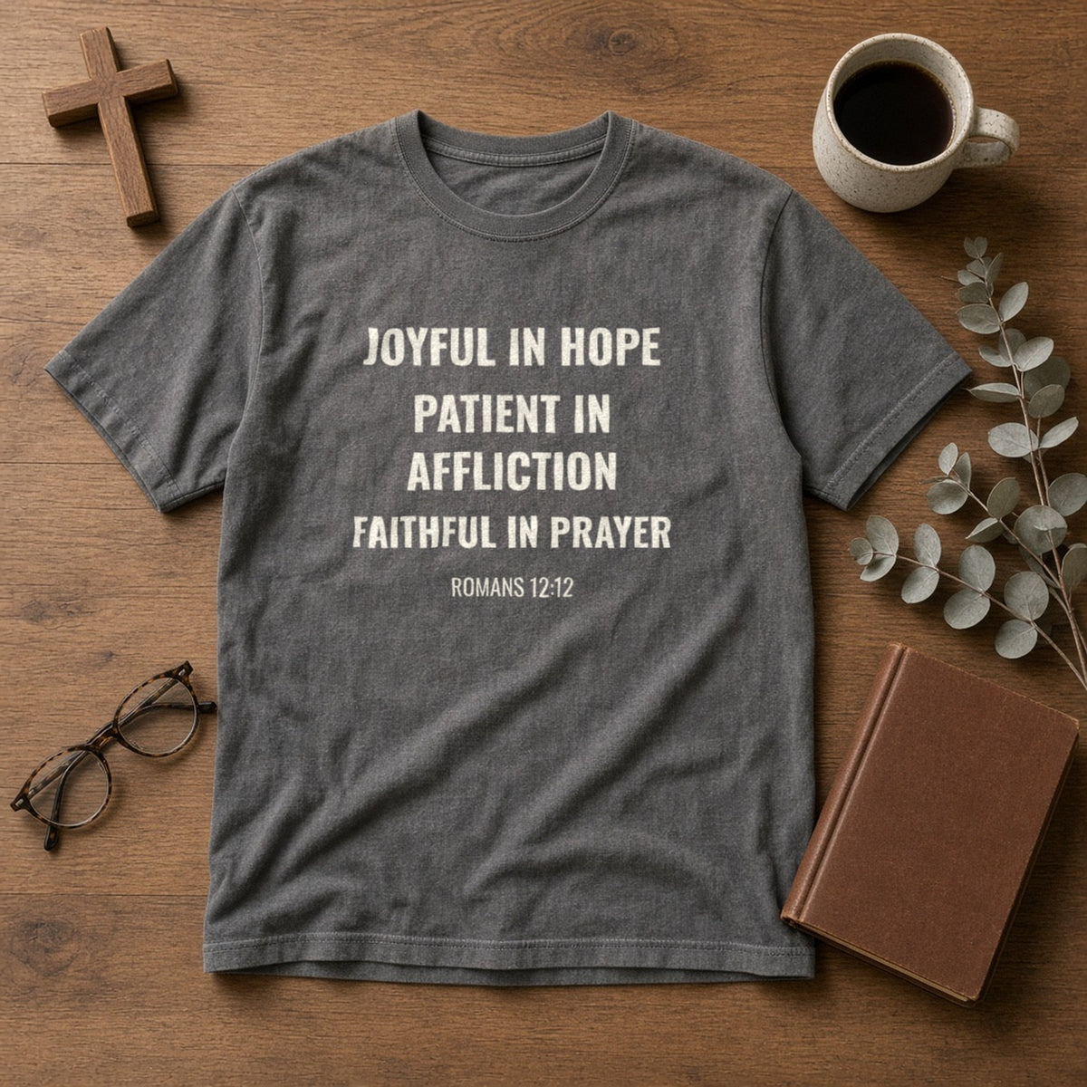 Joyful in Hope Romans 12:12 pepper tee, flat lay