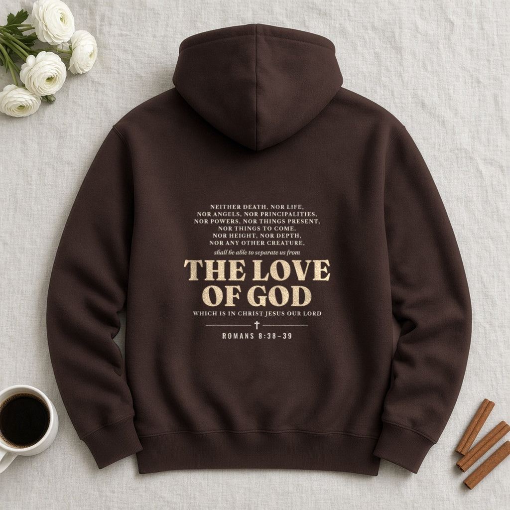 Nothing Can Separate Us Romans 8:38-39 hoodie in Dark Chocolate, back print flat lay