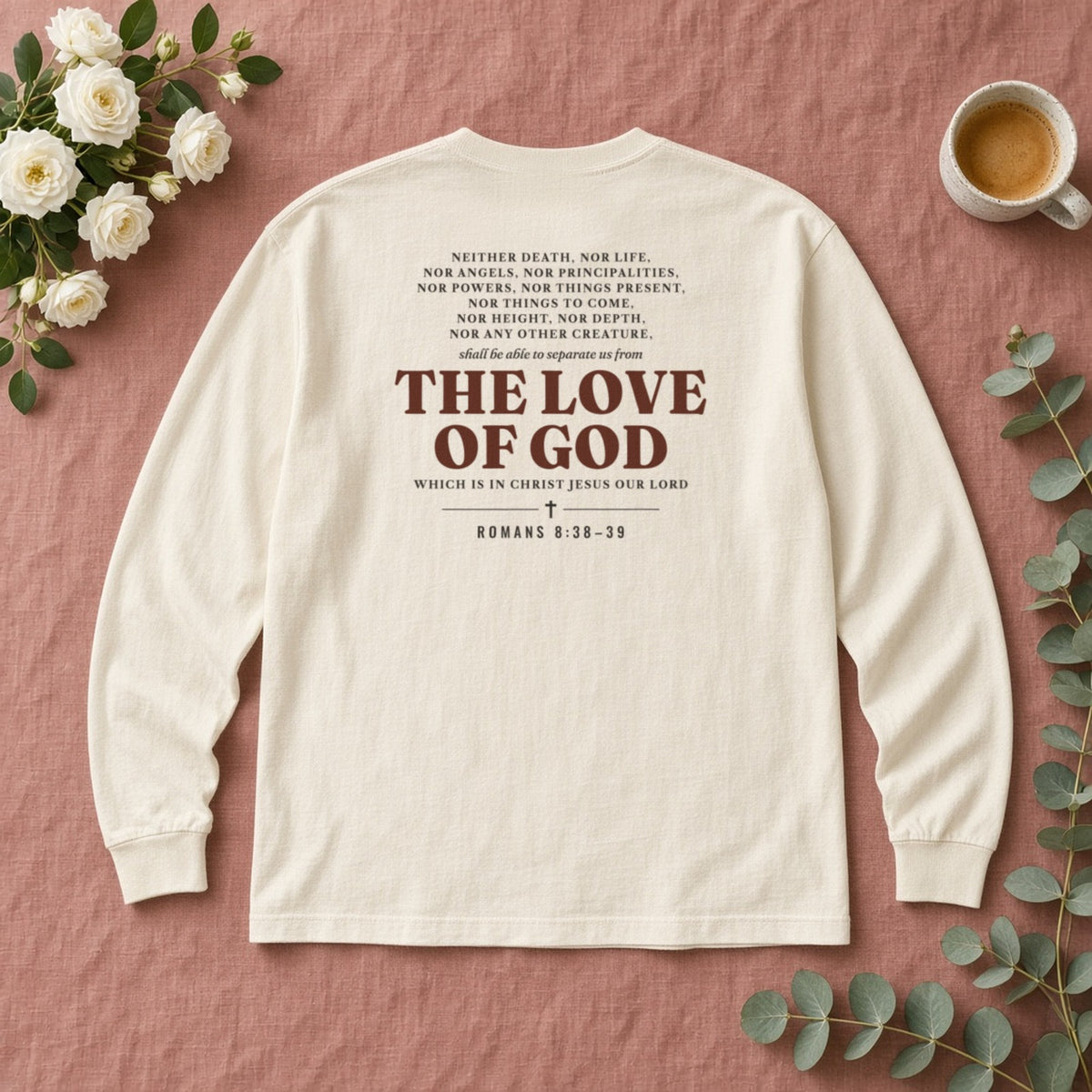 Nothing Can Separate Us Romans 8:38-39 long sleeve tee in Ivory, back print flat lay