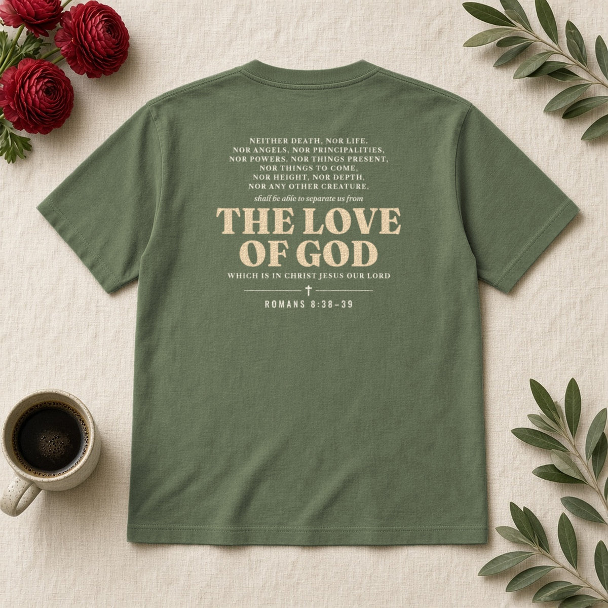 Nothing Can Separate Us Romans 8:38-39 tee in Sage, back print flat lay