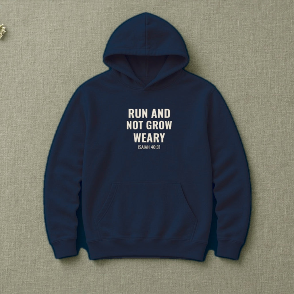 Run and Not Grow Weary Isaiah 40:31 navy hoodie, flat lay