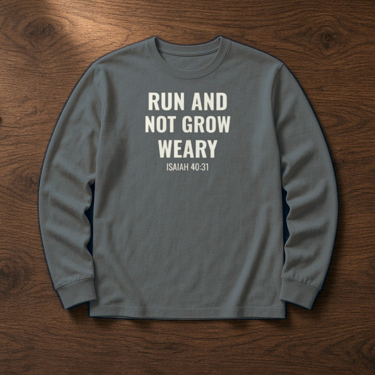 Run and Not Grow Weary Isaiah 40:31 pepper long sleeve, flat lay