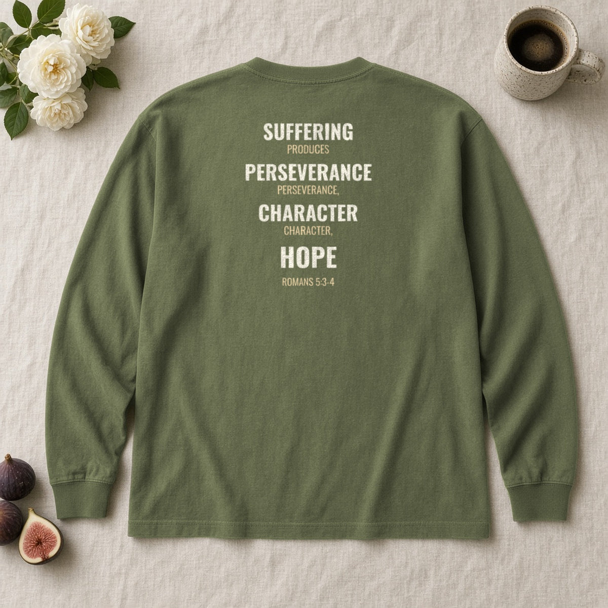 Suffering Produces Hope Romans 5:3-4 hemp long sleeve tee, flat lay (back view)