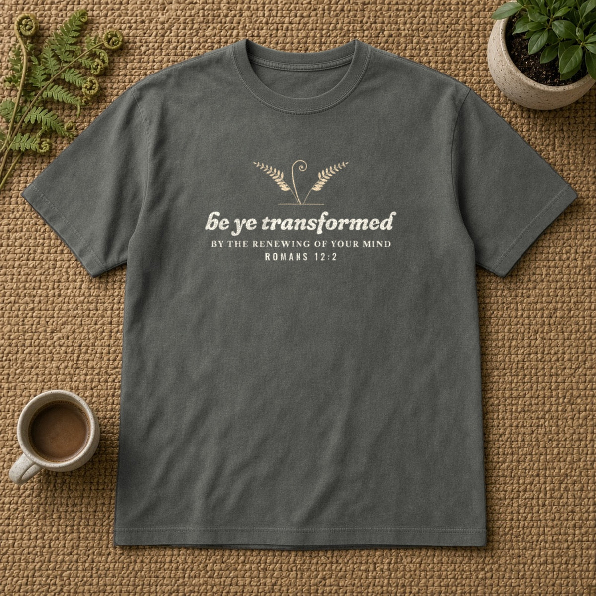 Be Transformed Romans 12:2 tee in Pepper, flat lay
